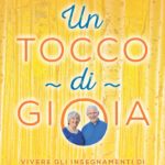 Un Tocco di Gioia - A Touch of Joy by Nayaswamis Jyotish and Devi