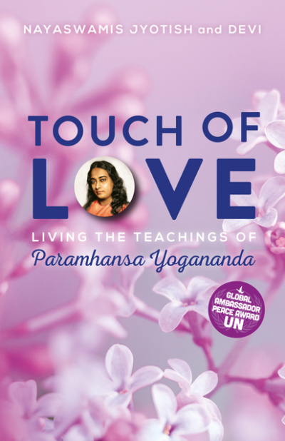 touch of love living the teachings of paramhansa yogananda by jyotish and devi