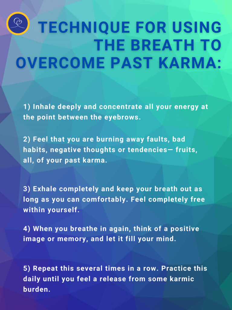technique to overcome past karma yogananda teachings daily life touch of light jyotish and devi