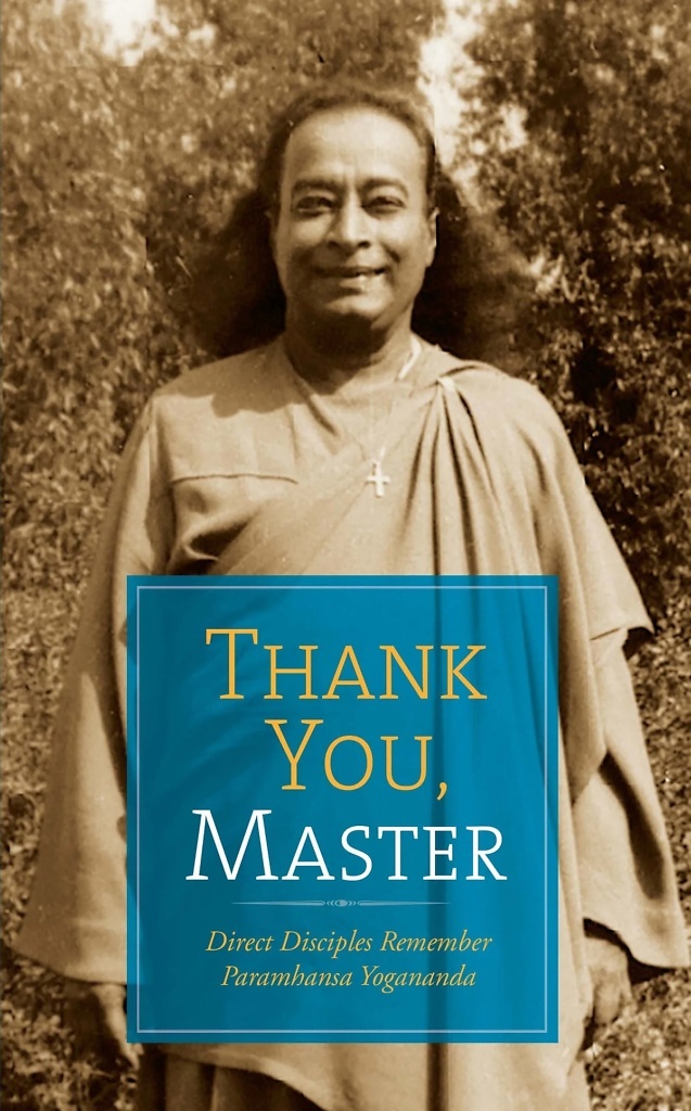 stories of direct disciples of yogananda thank you master book kriya yoga