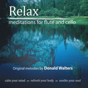 Relax: Meditations For Flute And Cello - Donald Walters - performed by David Ebby and Sharon Brooks