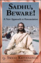 Sadhu, Beware! A New Approach to Renunciation