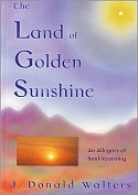 The Land of Golden Sunshine