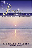 The Promise of Immortality