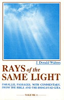Rays of the Same Light
