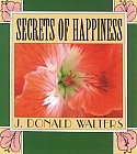 Secrets of Happiness