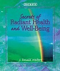 Secrets of Radiant Health