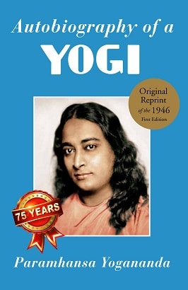 Celebrate Yogananda: 75th Anniversary of Autobiography of a Yogi